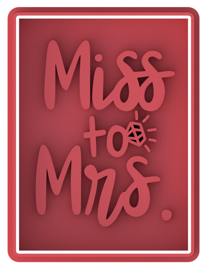 Miss To Mrs Wedding Cookie Cutter & Stamp