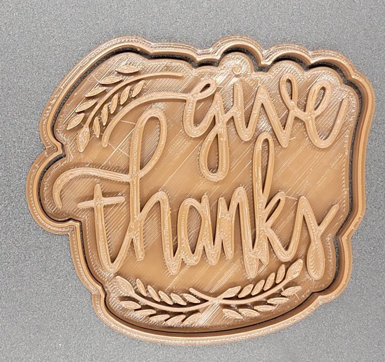 3D Printed Give Thanks Cookie Cutter & Stamp SunshineT Shop